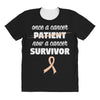 Once a Cancer Patient Now a Cancer Survivor All Over Women's T-shirt