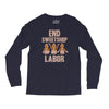 end sweetshop labor Long Sleeve Shirts