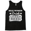 real women drink green beer Tank Top