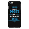 The Best Poppy Was Born In June iPhone 6 Plus/6S Plus Case