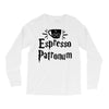 espresso patronum Long Sleeve Shirts