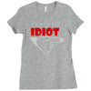 i'm with this idiot funn Ladies Fitted T-Shirt