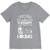I Don't Need Therapy Just to Go Hiking V-Neck Tee