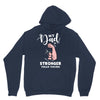 My Dad is Stronger Than Yours Unisex Hoodie