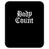 body count new Mousepad