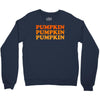 pumpkin pumpkin pumpkin Crewneck Sweatshirt