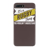rugby thing wouldn't understand iPhone 7 Plus Case