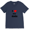 i love my dada V-Neck Tee
