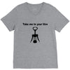take me to your litre V-Neck Tee