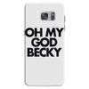 oh my god becky Samsung Galaxy S7