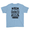 My Pops Is Totally My Most Favorite Guy of All Time in the History of Youth Tee
