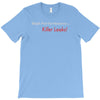 killer looks T-Shirt