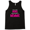 Only The Best Moms Get Promoted To Memmie Tank Top