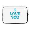 I Love You Laptop cover