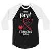 Our First Father's Day! Baby Girl 3/4 Sleeve Shirt
