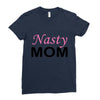 nasty mom Ladies Fitted T-Shirt