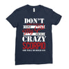 don't flirt with me i love may girl she is a crazy scorpio she will mu Ladies Fitted T-Shirt