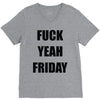 f yeah its friday V-Neck Tee