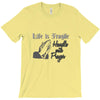 life is fragile T-Shirt