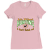 life without hunting Ladies Fitted T-Shirt