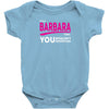 BARBARA thing you wouldn't understand Baby Onesie