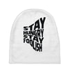stay hungry stay foolish Baby Beanies