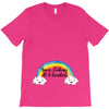 You're Looking At A Rainbow T-Shirt