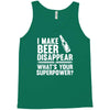 i make beer disappear! Tank Top