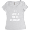 We Should All Be Feminists Women's Triblend Scoop T-shirt