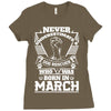 Never Underestimate Dog Rescuer Who Was Born March Ladies Fitted T-Shirt
