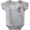 if you met my family you would understand Baby Bodysuit