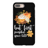 but first pumpkin space latte iPhone 8 Plus