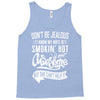 Don't Be Jealous I Know My Wife Is Smokin' Hot but She Can't Help It Tank Top