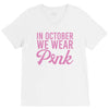 in october we wear pink V-Neck Tee