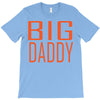 big daddy T-Shirt