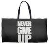 never give up (2) Weekender Totes