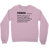 Feminism Noun Crewneck Sweatshirt