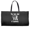 you have died of dysentery Weekender Totes