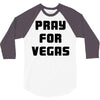 pray for las vegas 3/4 Sleeve Shirt