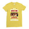 Never Underestimate A Man Who Watches Friends And Was Born in December Ladies Fitted T-Shirt