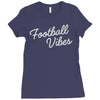 football vibes Ladies Fitted T-Shirt
