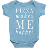 pizza makes me happy Baby Bodysuit