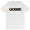 Dobre T-Shirt