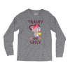 trashy and sassy Long Sleeve Shirts