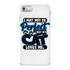 I May Not Be Perfect But My Cat Loves Me iPhone 7 Case