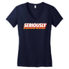 Seriously Women's V-Neck T-Shirt
