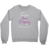 I Love My Trucker To The Moon And Back To Infinity And Beyond Forever Crewneck Sweatshirt