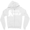 I Love Milf Zipper Hoodie