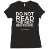 do not read the next sentence Ladies Fitted T-Shirt
