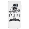 adventure calling and i must go woods ex Samsung Galaxy S7 Edge